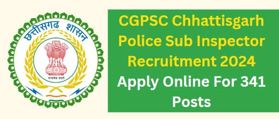 CGPSC Police Sub Inspector Recruitment